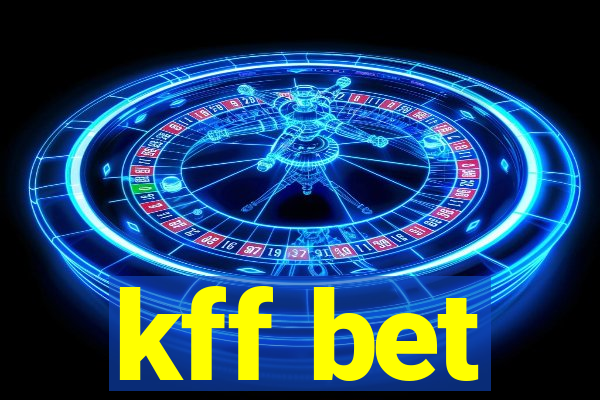 kff bet